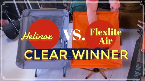 Helinox VS. Flexlite Air, NEW 2022 comparison!