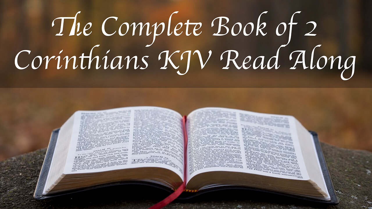 The Complete Book of 2 Corinthians KJV Read Along