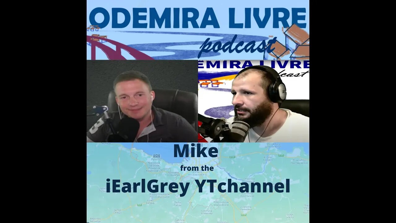 #39 From Russia - Mike , the author of the channel iEarlGrey
