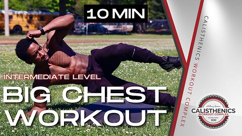 10 Minute Beginner Calisthenics Chest Workout