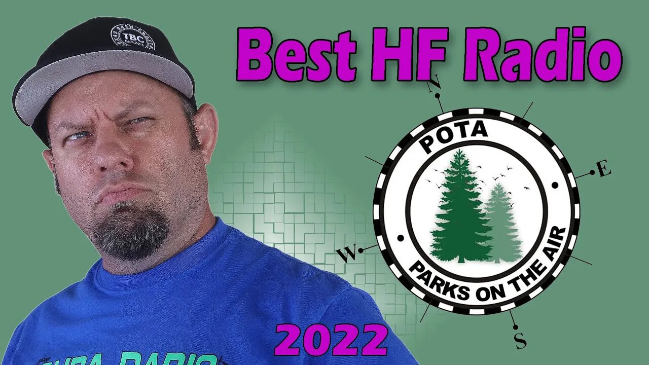 Best HF Ham Radio for POTA 2022 - Parks On The Air, Portable Radio