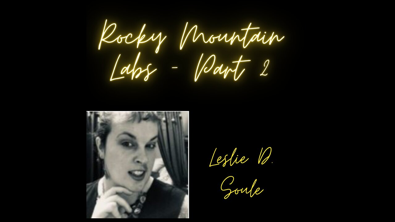 Rocky Mountain Labs, Part 2