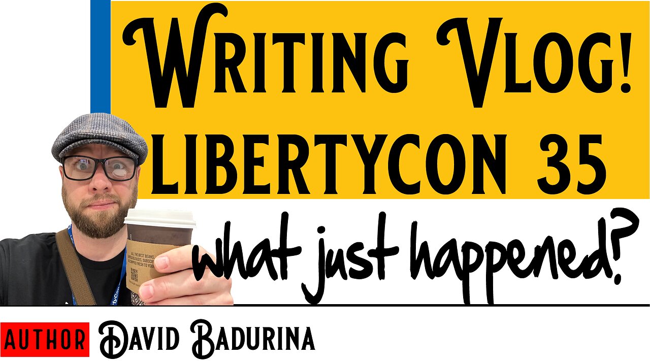 Author Vlog! LibertyCon 35 in Chattanooga, Tennessee! Working an Author's Convention!