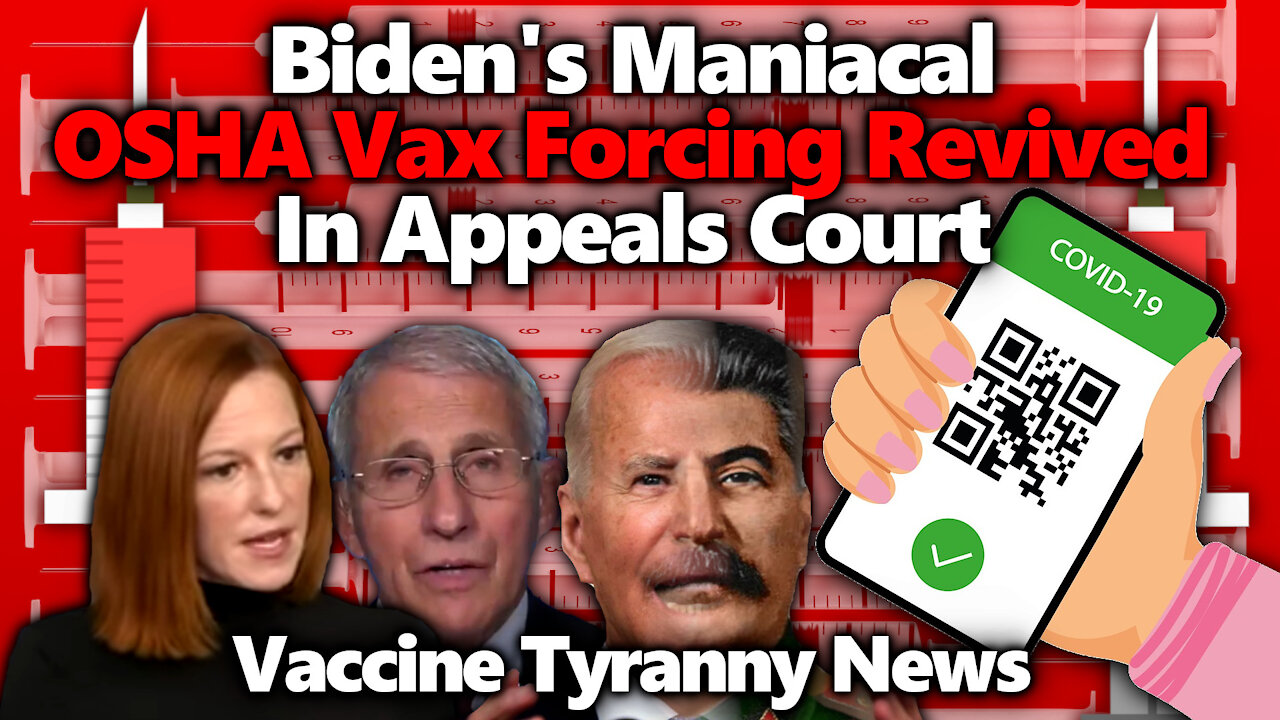 Biden's Evil Vax Rule For Companies w/ 100 Employees REVIVED, Dangerous Injection Coercion