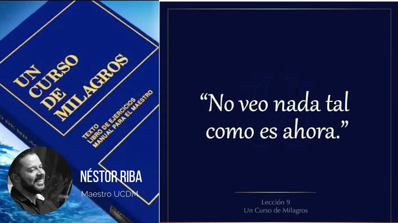 Lección 9 de Un Curso de Milagros