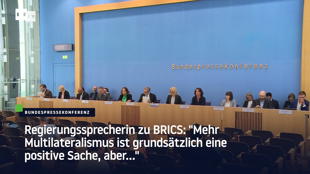 Regierungssprecherin zu BRICS: "Mehr Multilateralismus ist grundsätzlich eine positive Sache, aber…"