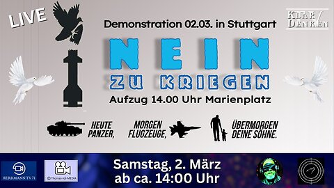 🔴💥 Live aus #S0203 Stuttgart - NEIN ZU KRIEGEN 💥