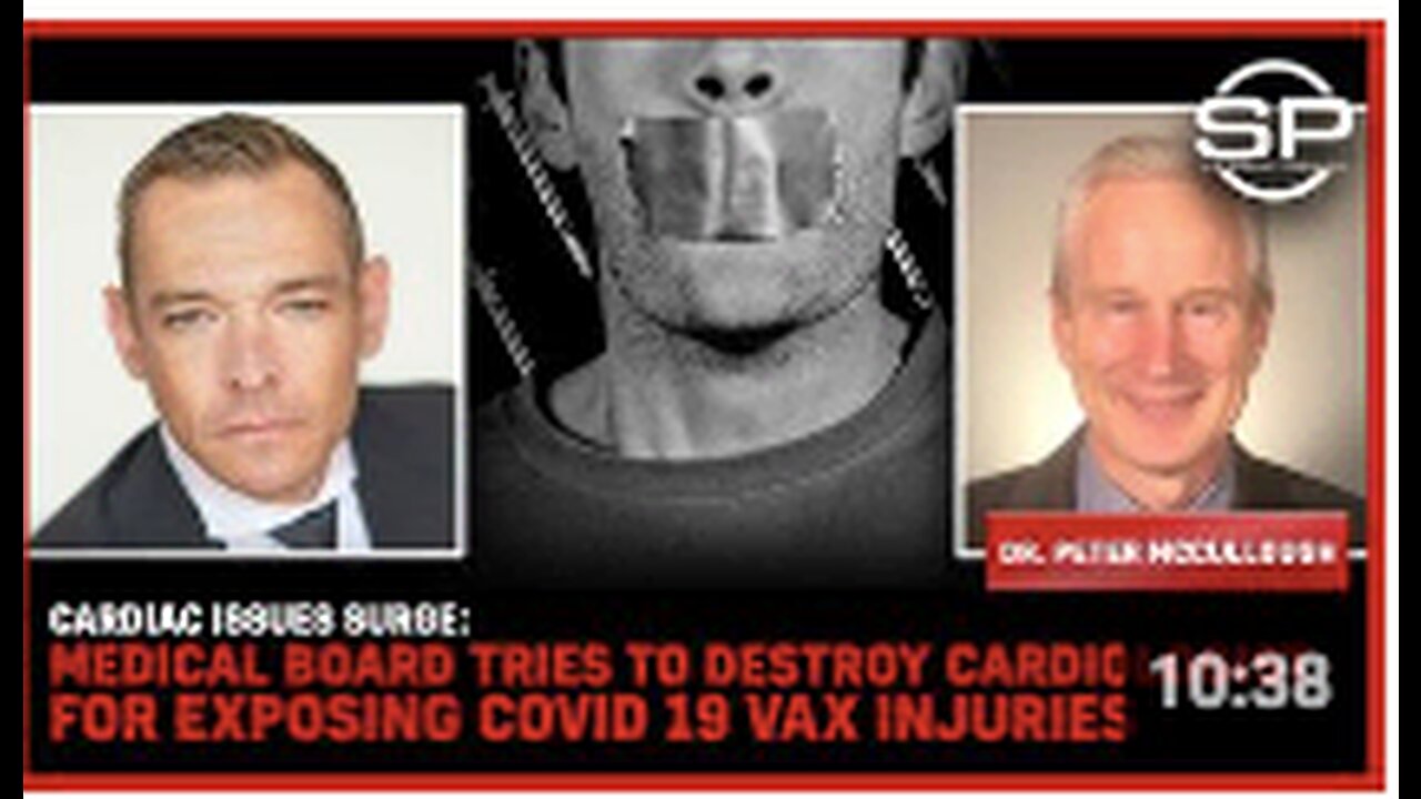 Cardiac Issues Surge: Medical Board Tries To DESTROY Cardiologist For Exposing Covid 19 Vax Injuries