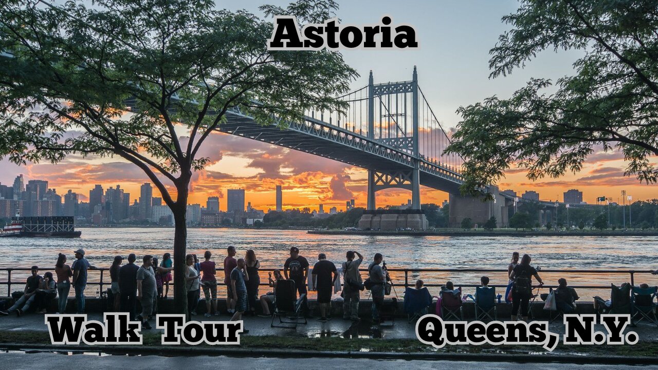 Astoria | Explore | Queens, N.Y.