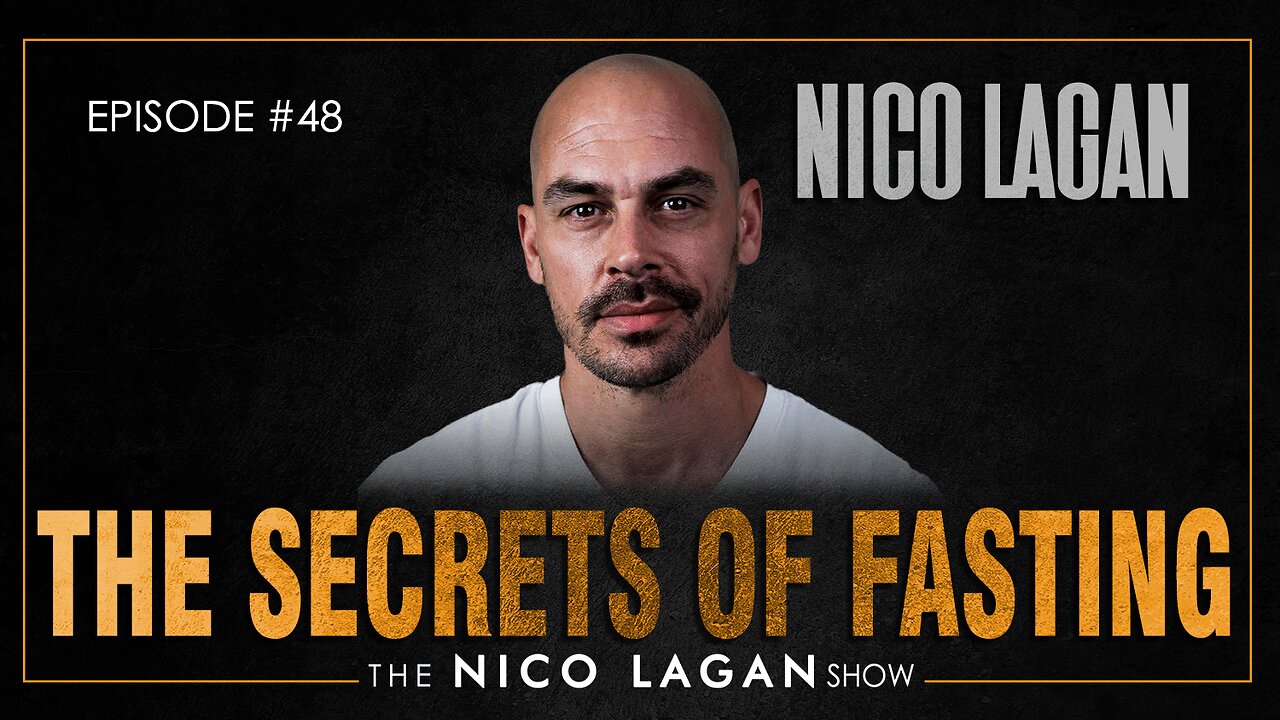 The Secrets of Fasting: Unlocking the Hidden Power Within Your Body | The Nico Lagan Show