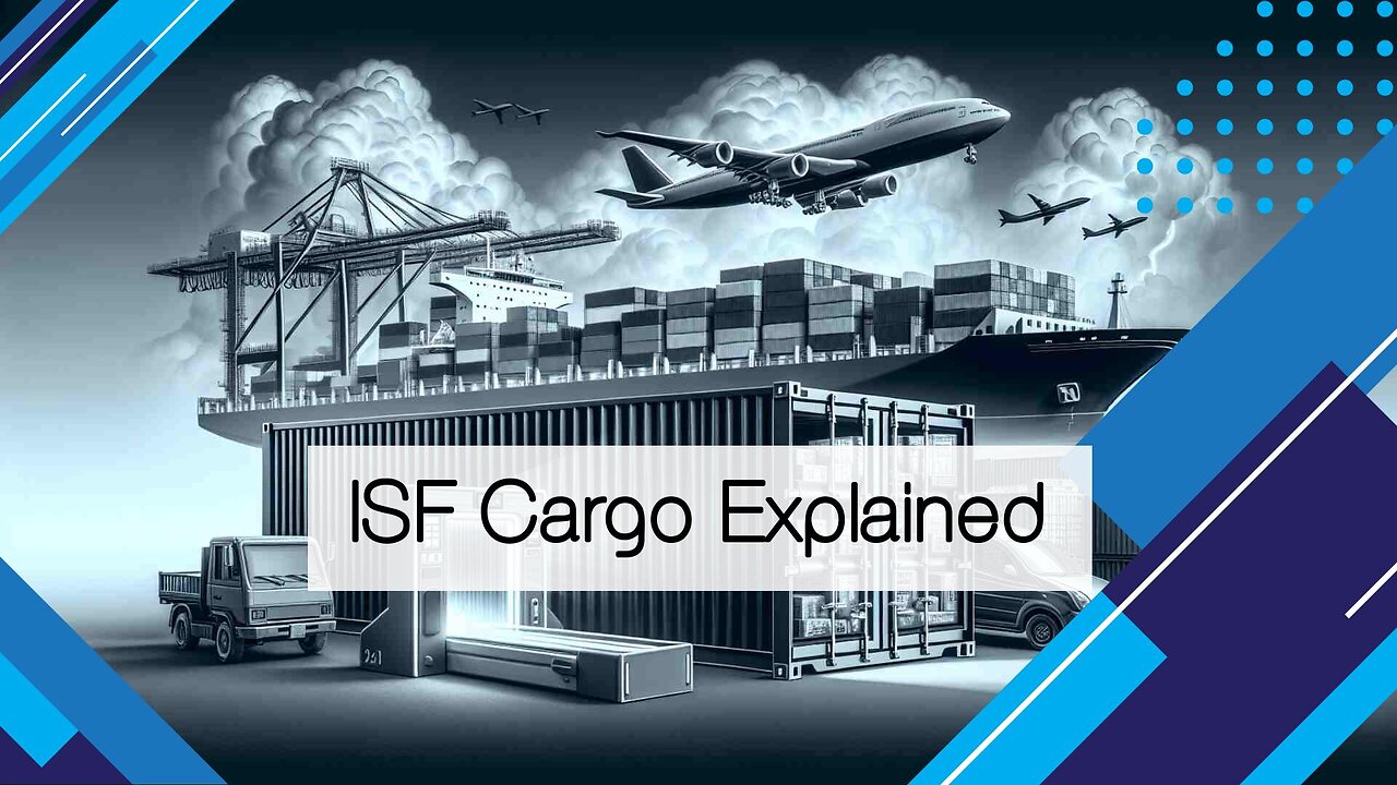 Understanding ISF Requirements: Advanced Cargo Data