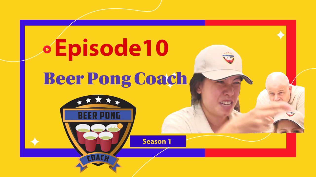 Beer Pong Coach - Episode 10 - Created by Michael Mandaville