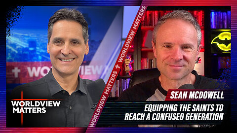 Sean McDowell: Equipping The Saints To Reach A Confused Generation