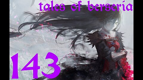 Tales of Berseria |143| On a vaincu le frère en scénarium