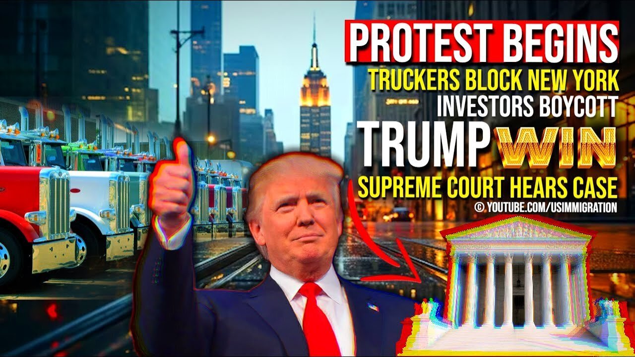 NYC PROTEST BEGINS🔥TRUCKERS BLOCK NEW YORK! TRUMP WINS SUPREME COURT SIDES TRUMP. NY GOV KATHY WARNS