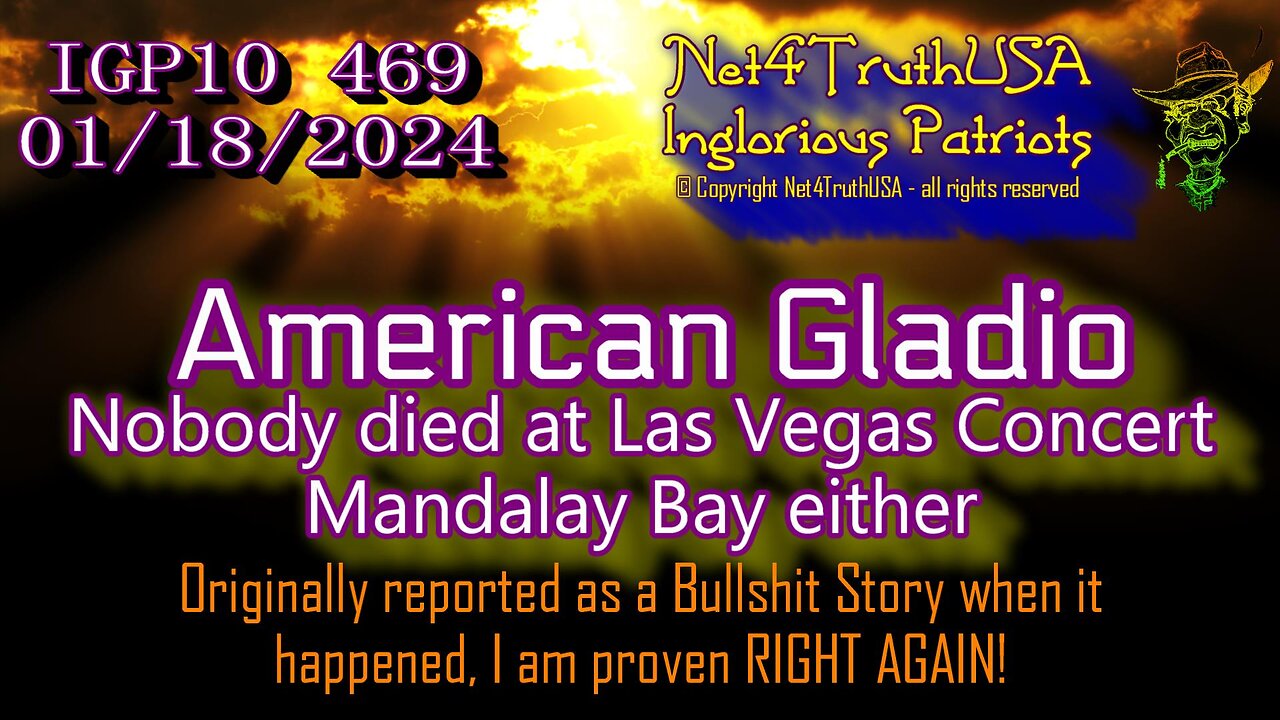 IGP10 469 - American Gladio - Nobody died at Las Vegas Concert Mandalay Bay either