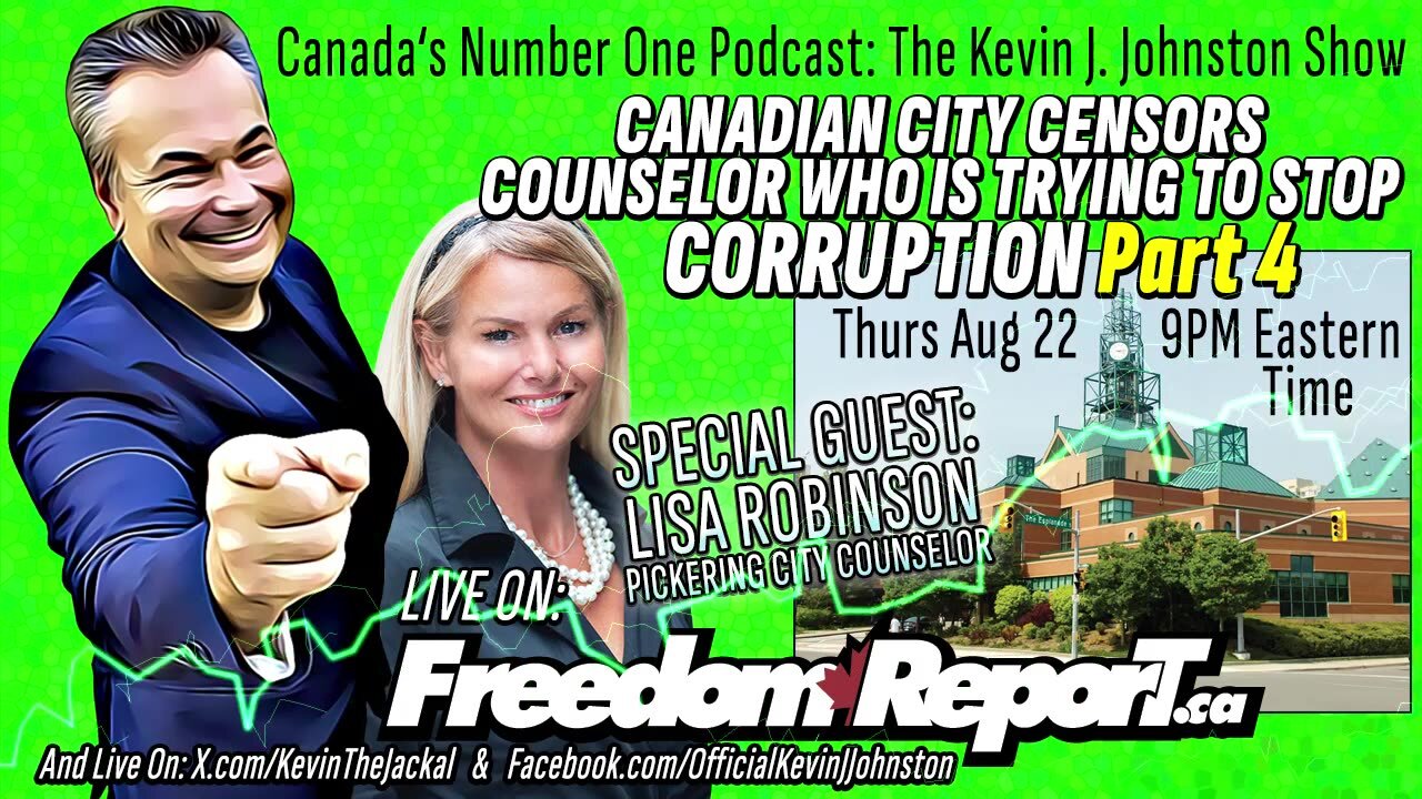 Lisa Robinson Talks About The Corruption of Government In Canada Part 4 - The Kevin J Johnston Show