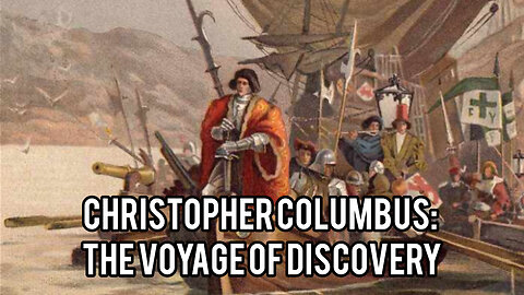 Christopher Columbus: The Voyage of Discovery