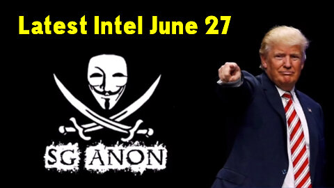 SG Anon Vital Intel Drop - Latest Intel June 27