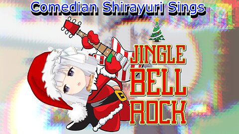 comedian vtuber shirayuri sings jingle bell rock