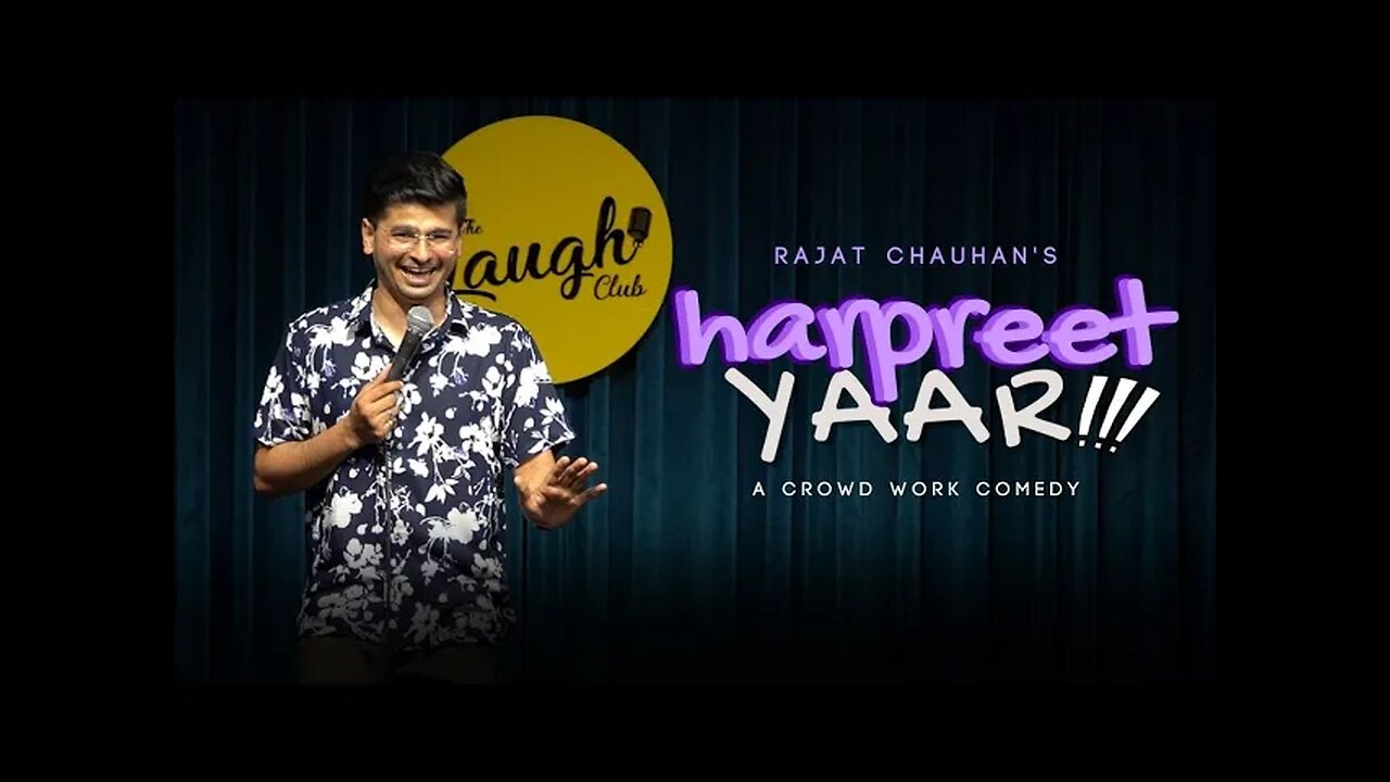 Harpreet Yaar | Audience interaction | Stand up Comedy
