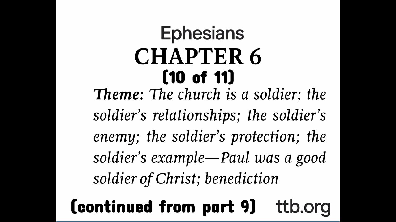 Ephesians Chapter 6 (Bible Study) (10 of 11)