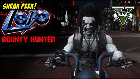 ITCV: GTA MOD LOBO BOUNTY HUNTER SKEAK PEEK!