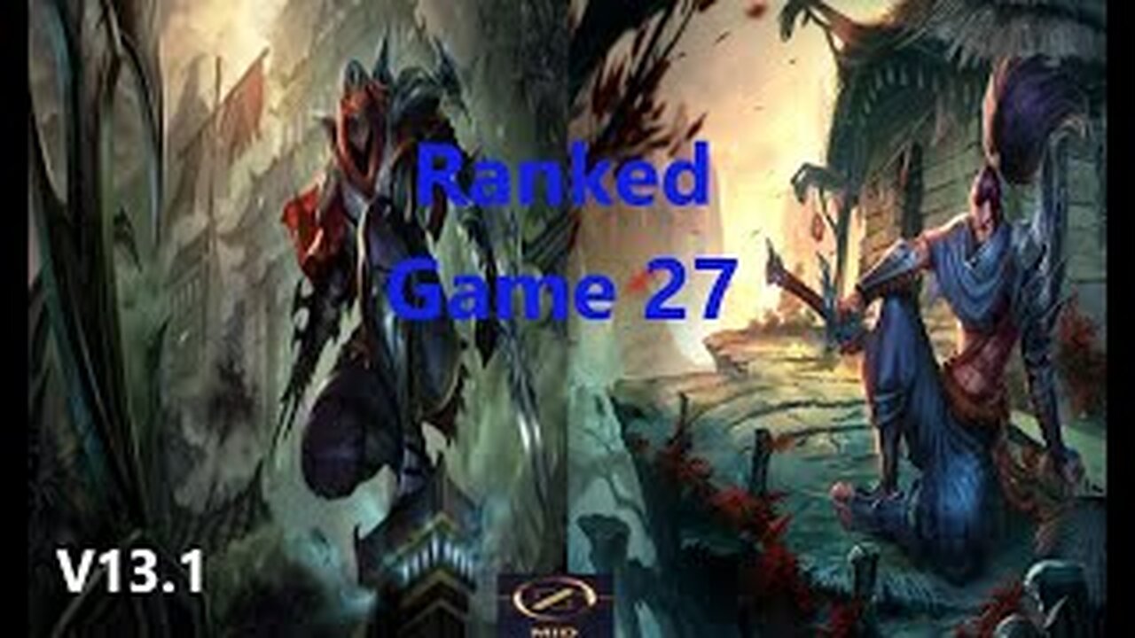 Ranked Game 27 Zed Vs Yasuo Mid League Of Legends V13.1