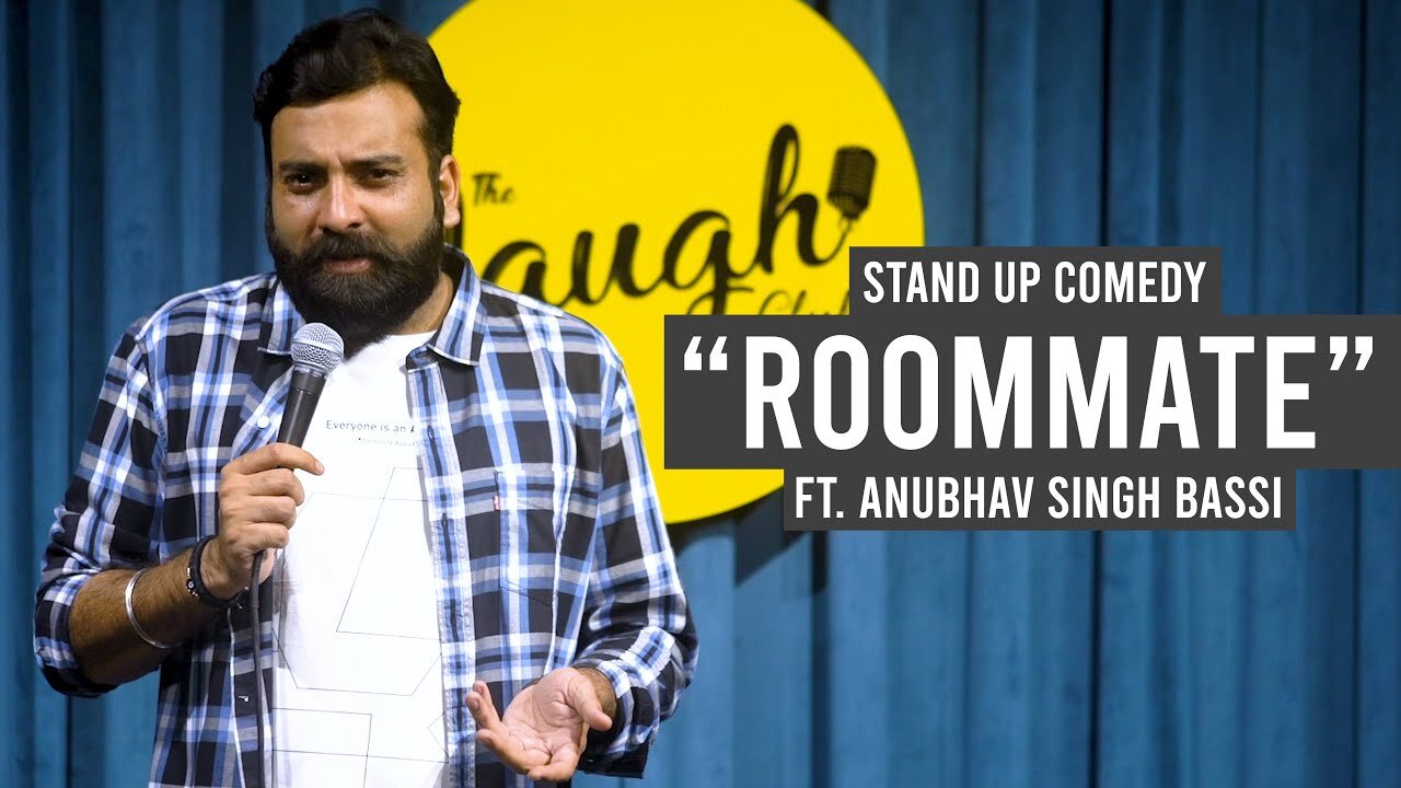 Roommate Stand Up Comedy Ft Anubhav Singh Bassi