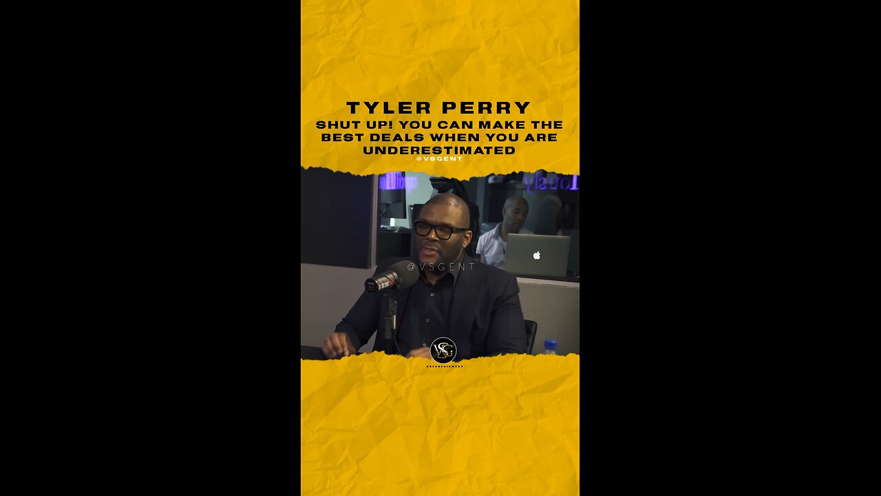 @tylerperry Shut Up!! You can make the best deals when you are underestimated