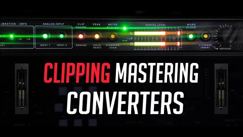 CLIPPING MASTERING CONVERTERS