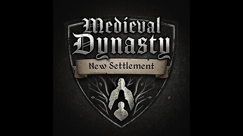 Let's play Medieval Dynasty - New Settlement