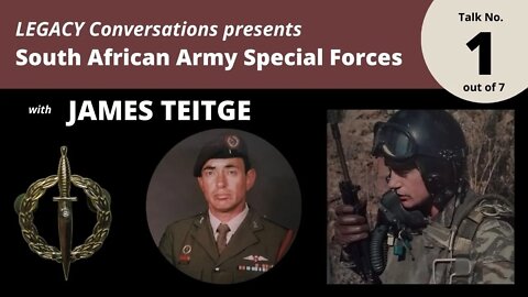 Legacy Conversations - James Teitge - 1 & 5 Recce - Episode 1 English