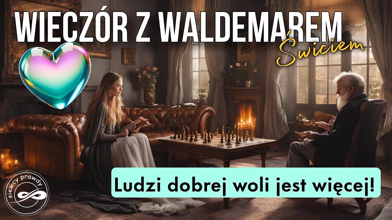 Ludzi dobrej woli jest więcej - Waldemar Świć