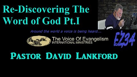 1/2/2023 Re-Discovering The Word of God Pt.I__David Lankford