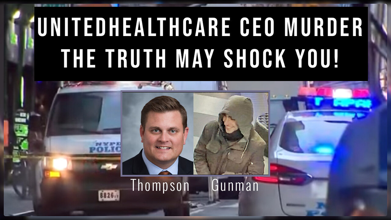 UnitedHealthcare CEO Murder. The Truth May Shock You