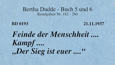 BD 0193 - FEINDE der MENSCHHEIT .... KAMPF .... "DER SIEG ist EUER .... "