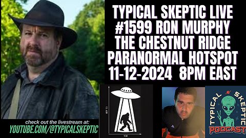 The Mysterious Chestnut Ridge Paranormal Hotspot (Various Phenomena) - Ron Murphy, TSP # 1599