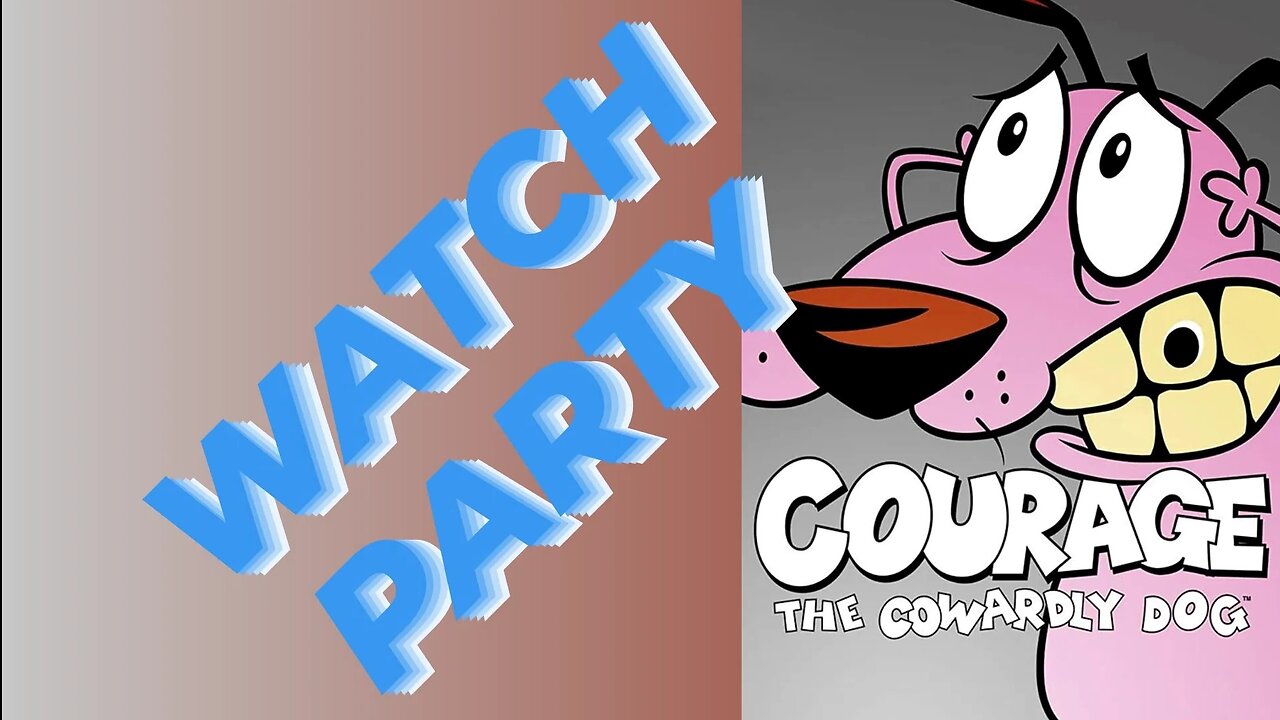 Courage the Cowardly Dog S1E1 | Watch Party