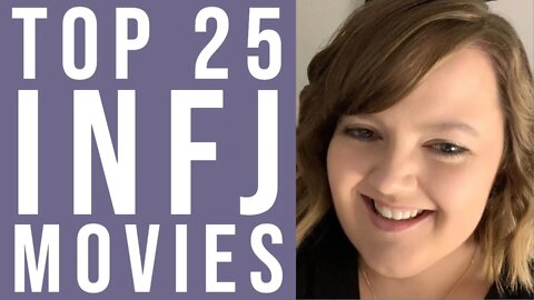 Top 25 INFJ Favorite Movies | INFJ Woman