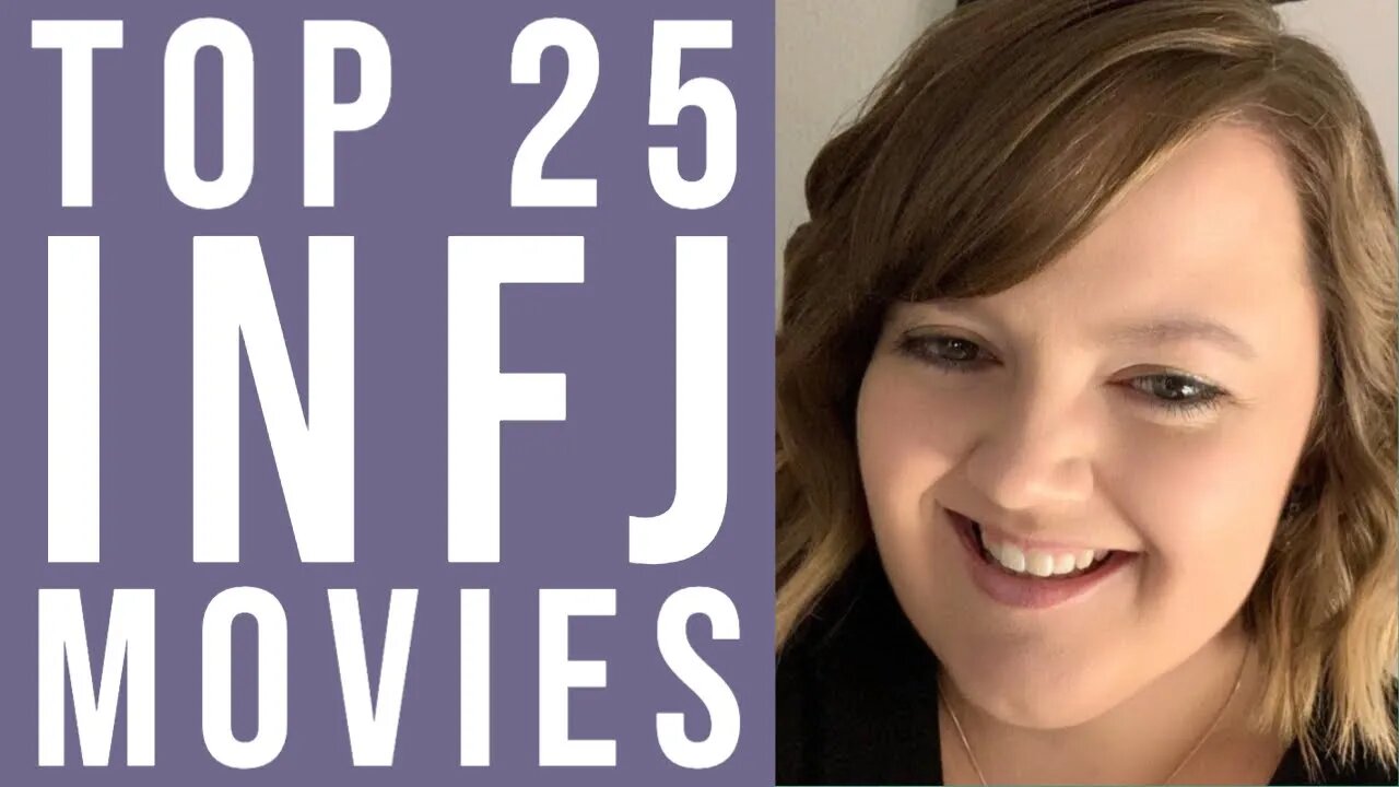 Top 25 INFJ Favorite Movies | INFJ Woman