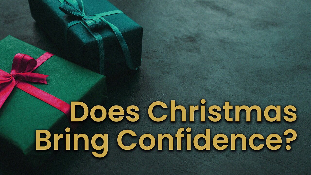 The Confidence of Christmas | 2022 Christmas Eve