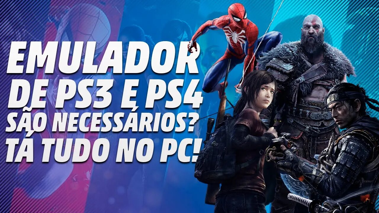 A EMULAÇÃO DE PS3 E PS4 É NECESSÁRIA? TÁ VINDO TUDO PARA O PC!