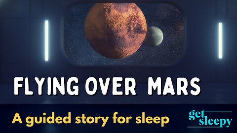 Flying Over Mars | Sci-fi Bedtime Story, FALL ASLEEP FAST