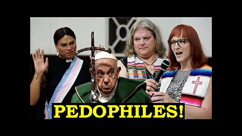 Pedophile LGBTQIA+ Pope Pride! Vatican Gets Satan's Blessing To Baptize Transgenders!