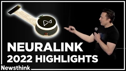 Neuralink Highlights 2022 - Human Trials Coming Soon