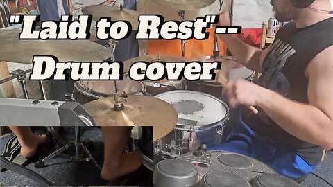 Laid to Rest drum cover, 2024-04-27