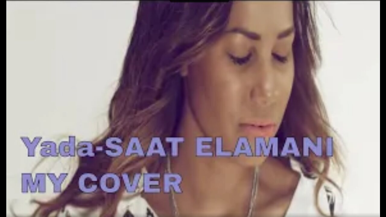 Yada- Saat Elamani -my cover