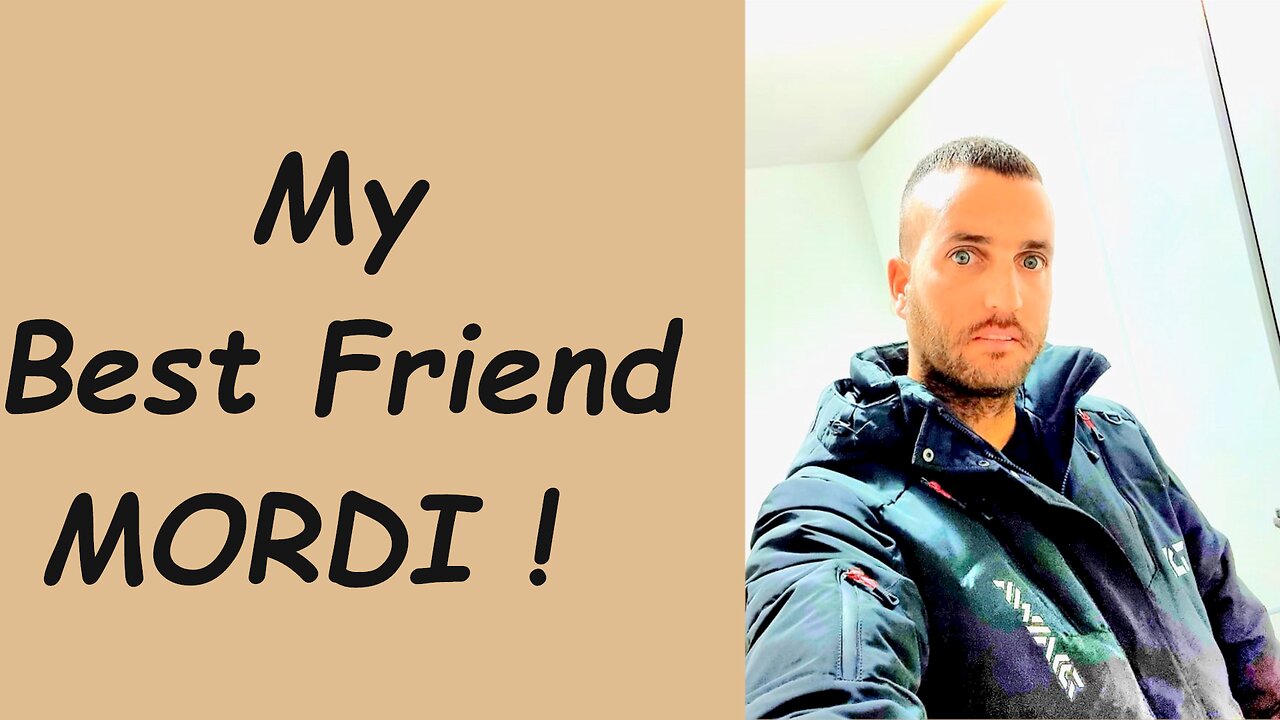 For My Best Friend: MORDI HARUSH !