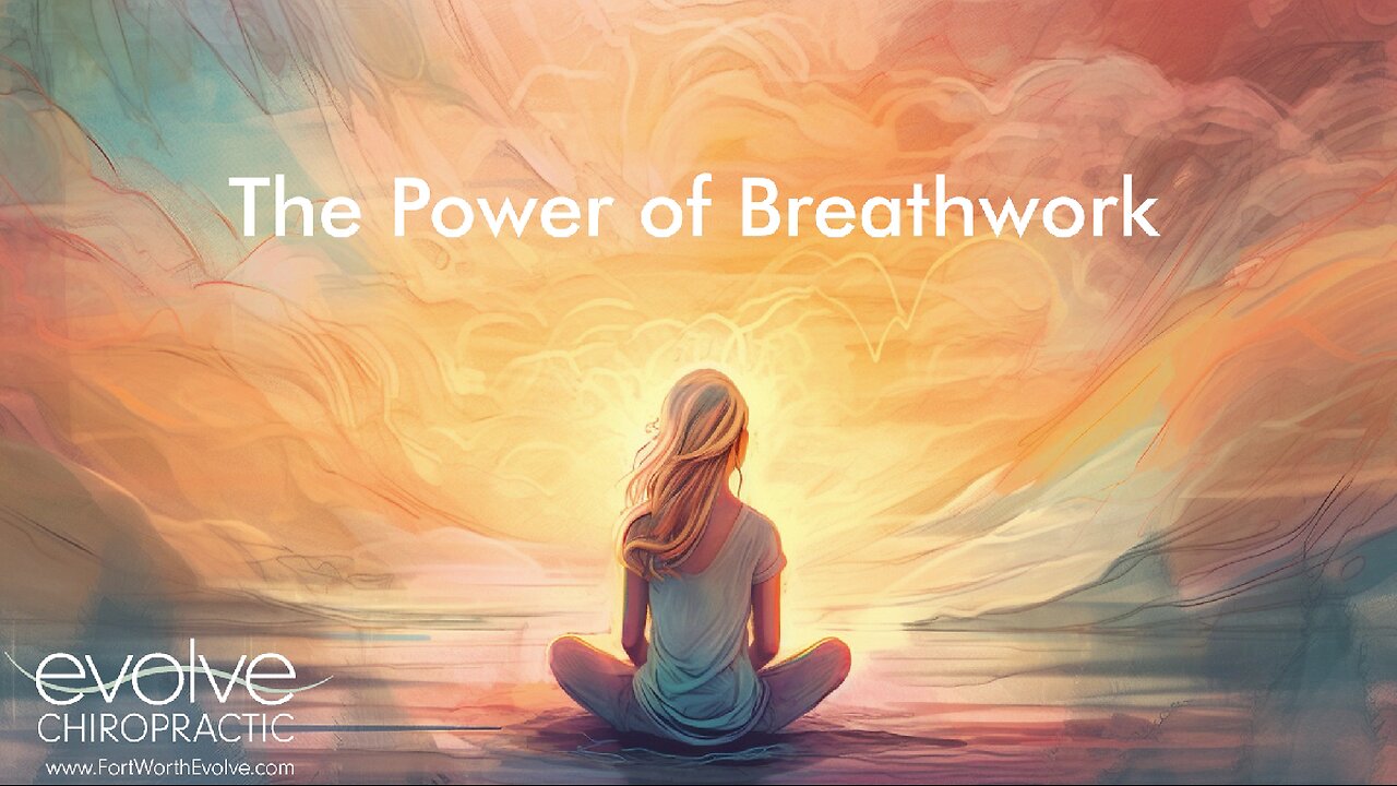 The Power of Breathwork